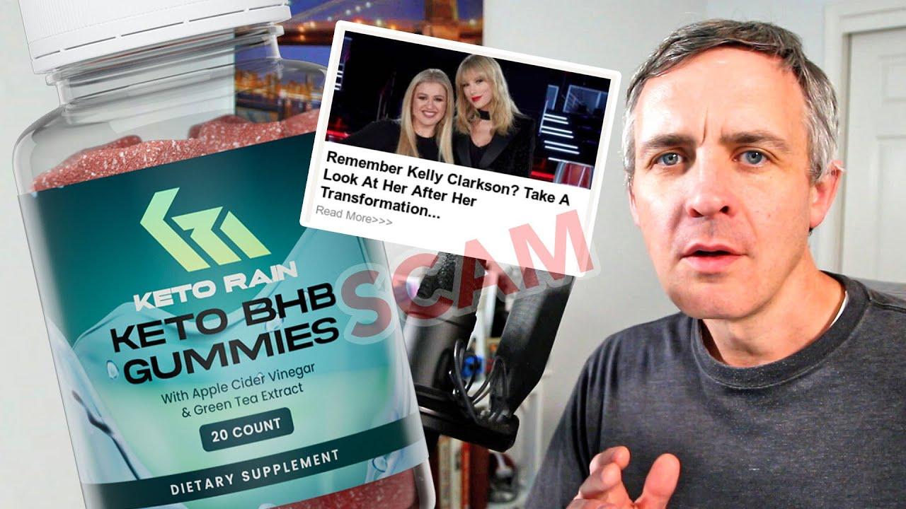 Keto Rain Keto BHB Gummies Mentioning Kelly Clarkson. It's All a Scam in 2024 ? [6cb23cd27]