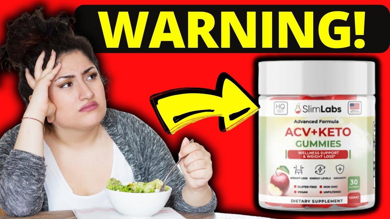 SLIM LABS ACV KETO GUMMIES (BE CAREFUL!) - DOES SLIM LABS ACV KETO GUMMIES WORK? WATCH THIS REVIEW [ab09281ff]